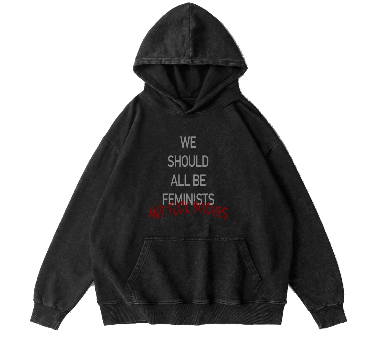 FEMINISTS HOODIE