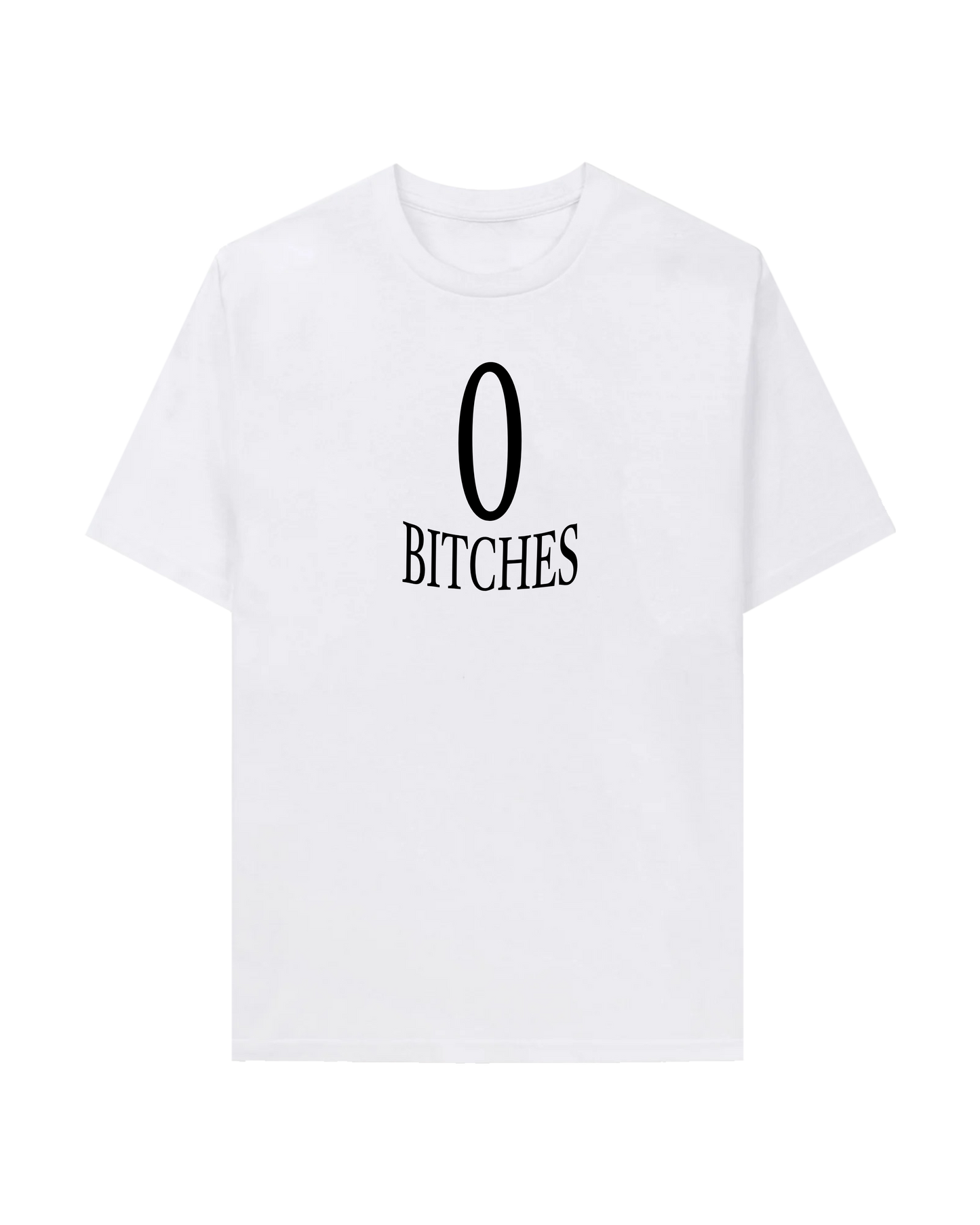 0 BITCHES TEE