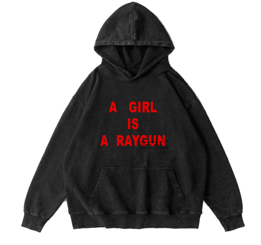 A GIRL IS A RAYGUN