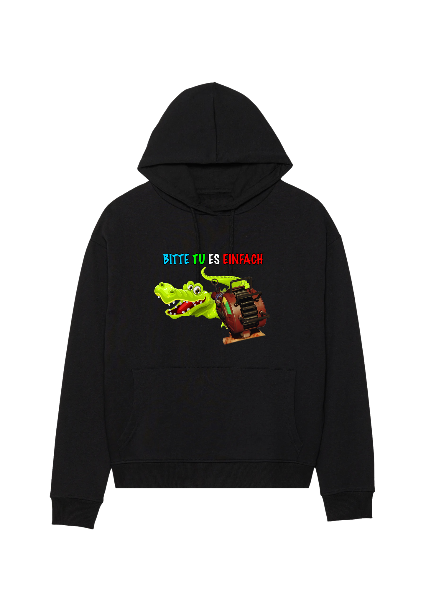 BITTE TU ES EINFACH HOODIE