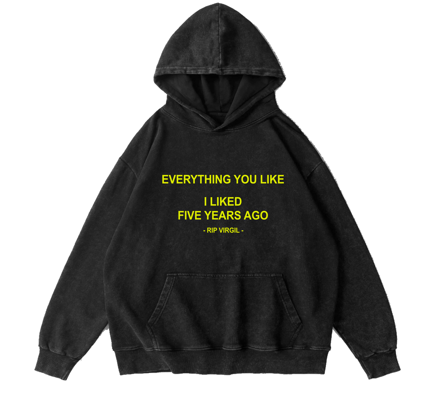 EVERYTHING YOU LIKE HOODIE