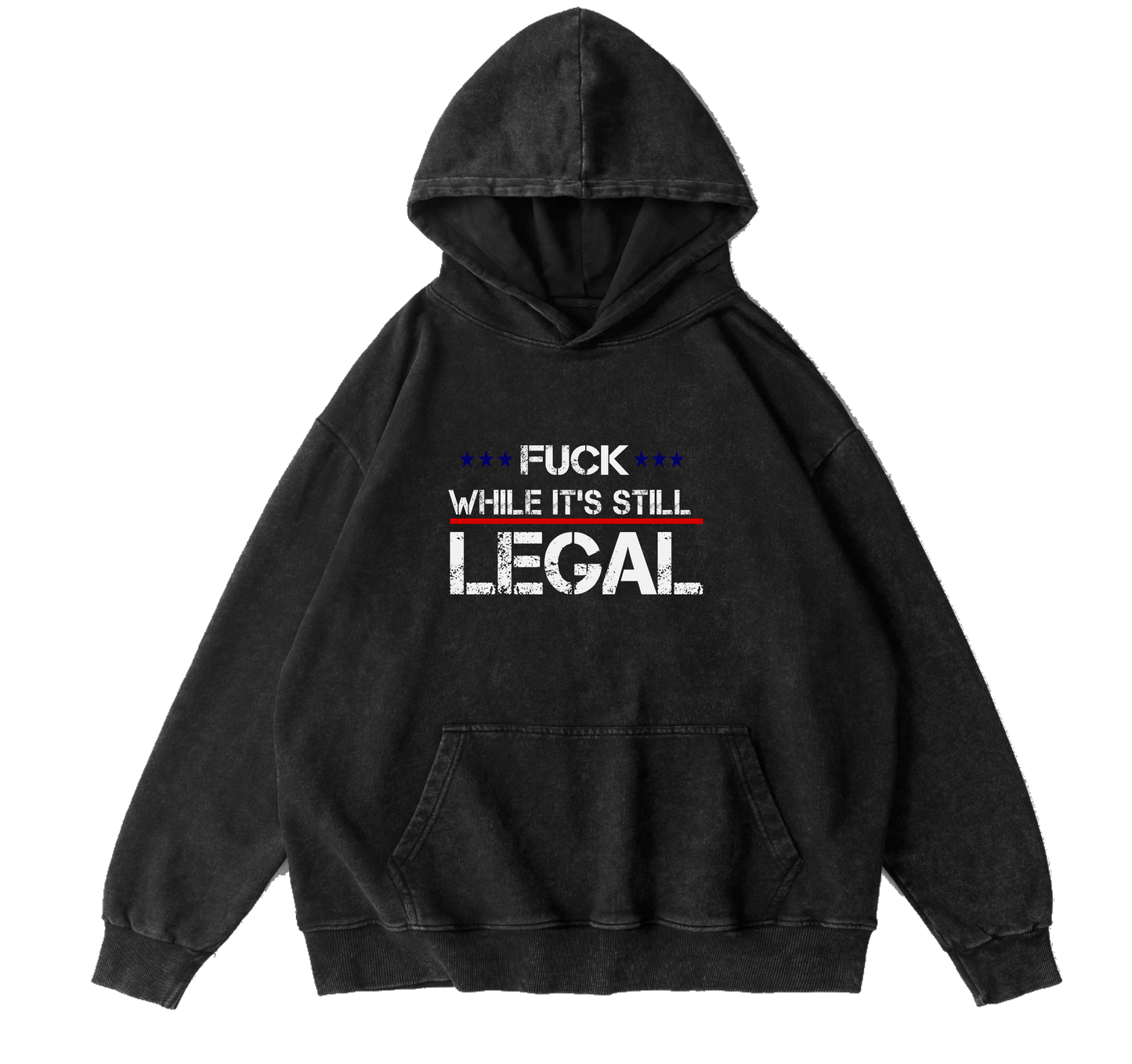 STILL LEGAL HOODIE