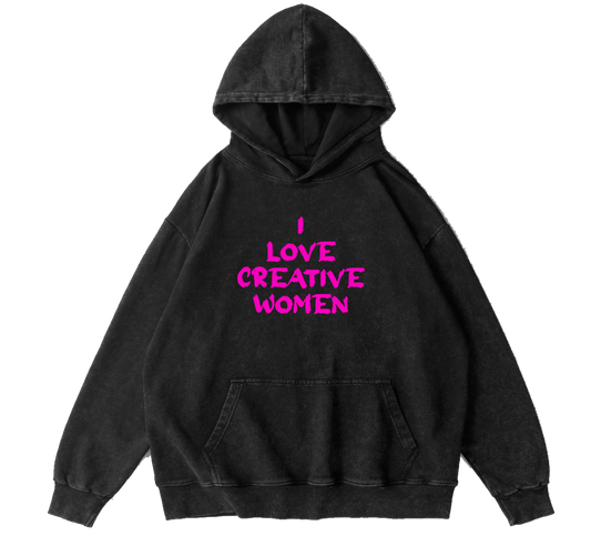 I LOVE CREATIVE WOMEN HOODIE