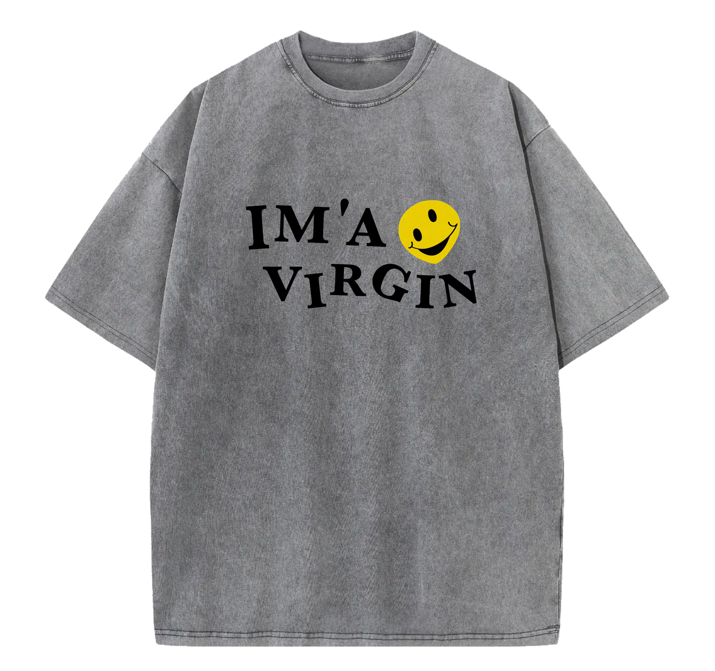 I AM A VIRGIN TEE