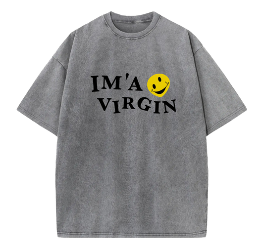 I AM A VIRGIN TEE