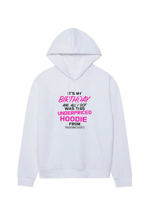 UNDERPRICED HOODIE