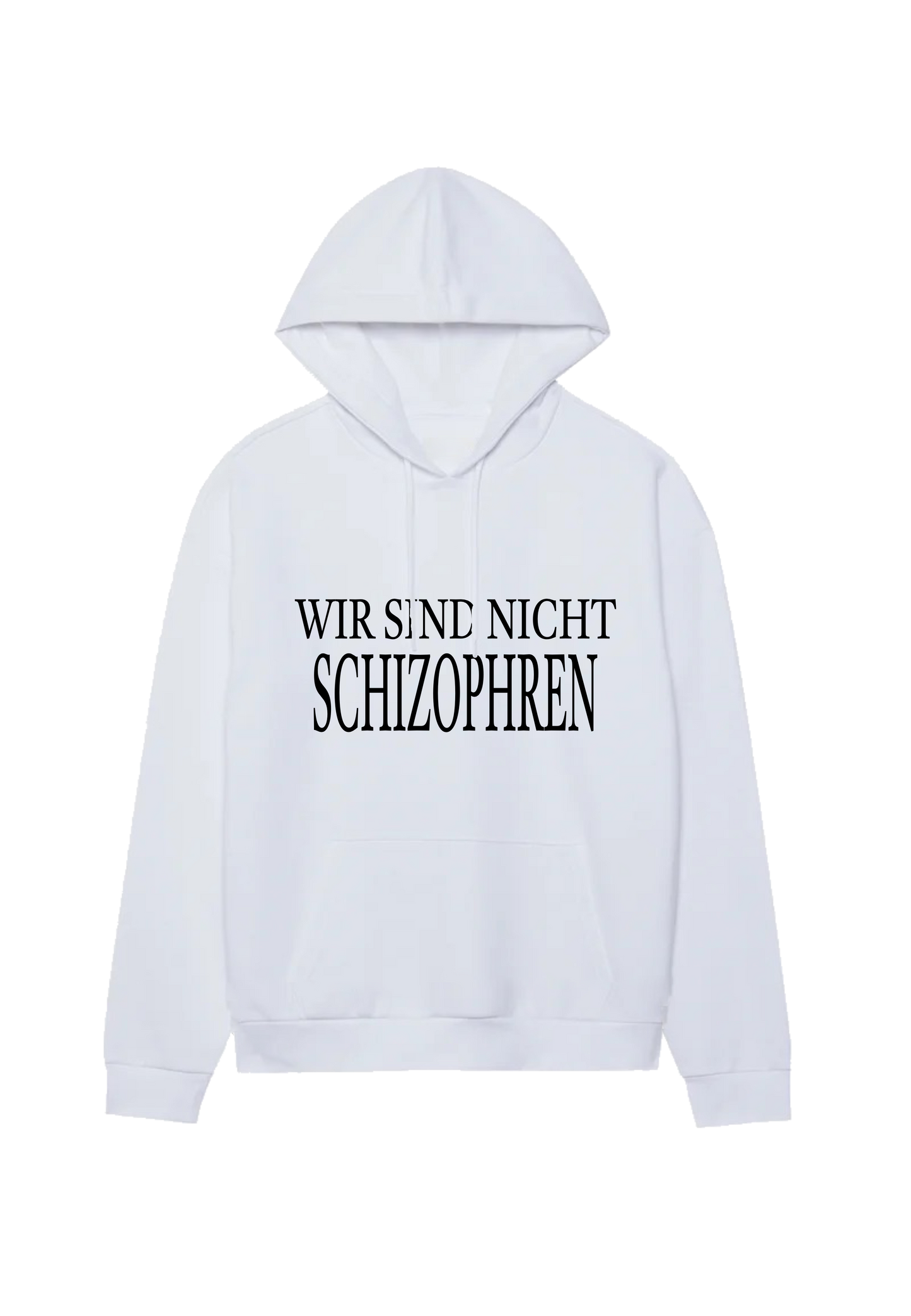 WIR SIND NICHT SCHIZO HOODIE